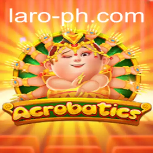Acrobatics: Exploring the Thrilling World of the Game 'Laro'