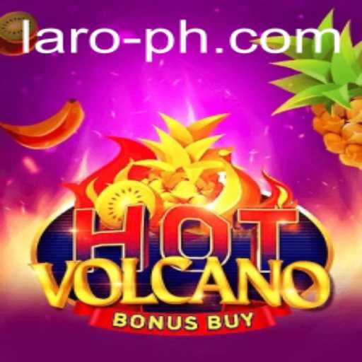 Exploring the Thrill of HotVolcanoBonusBuy: Is It the Ultimate Laro?