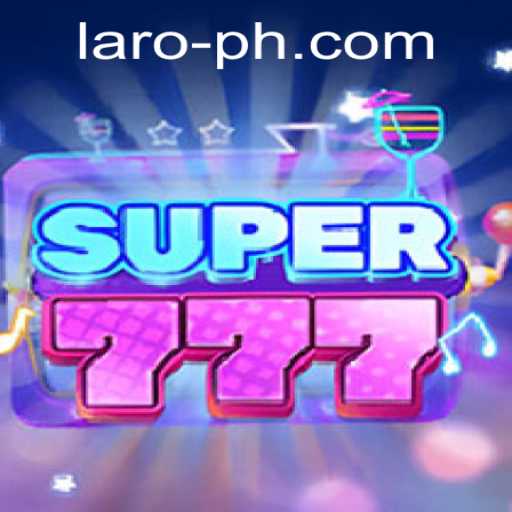 Exploring Super777: A Comprehensive Guide to the Game Laro